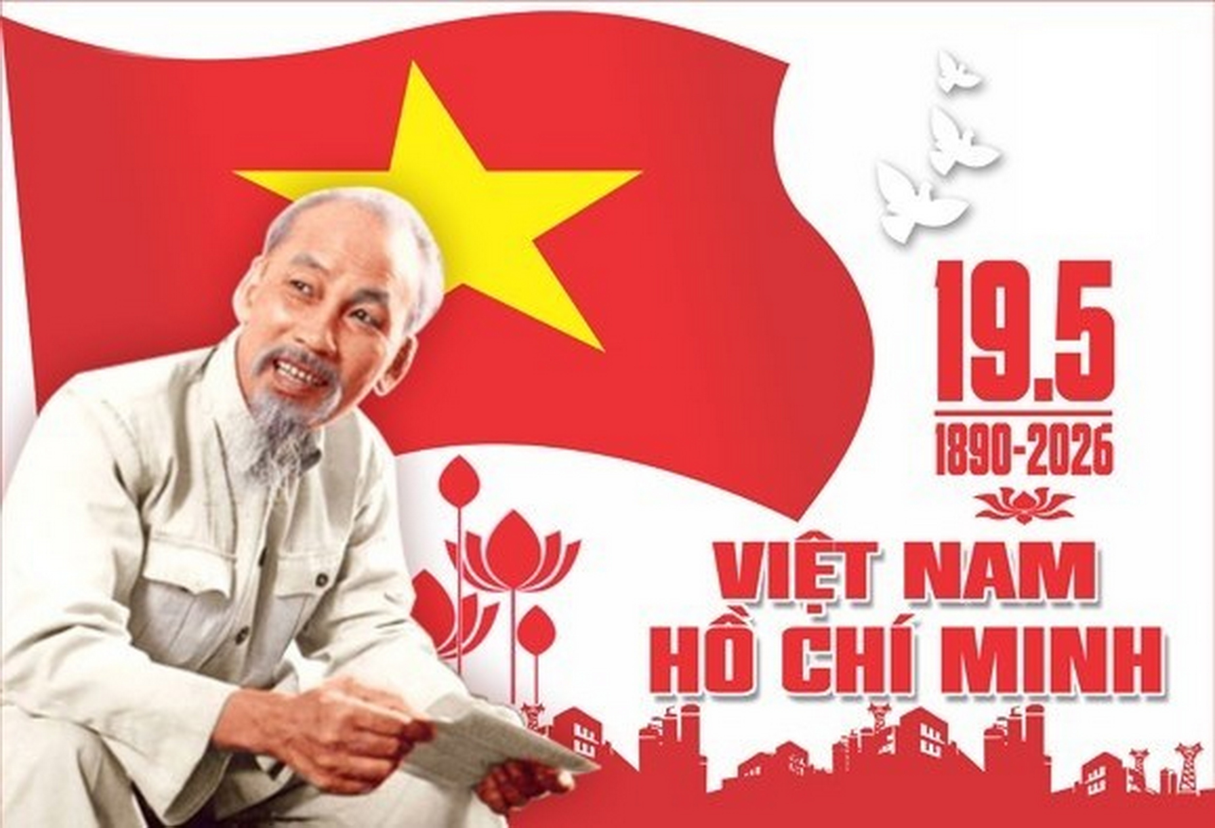Bài tuyên truyền kỷ niệm 136 năm ngày sinh Chủ tịch Hồ Chí Minh (19/5/1890 – 19/5/2026)